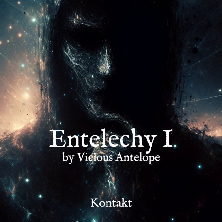 Vicious Antelope - Entelechy I (KONTAKT)